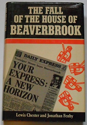 9780233971612: The fall of the house of Beaverbrook