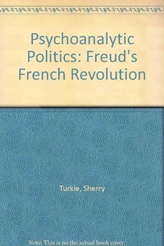 9780233971834: Psychoanalytic Politics: Freud's French Revolution