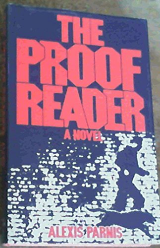 Beispielbild fr THE PROOFREADER: A NOVEL. zum Verkauf von Cambridge Rare Books