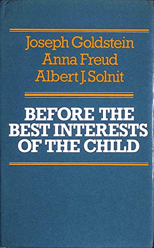 Stock image for Before the Best Interests of the Child for sale by Phatpocket Limited