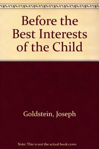 9780233972671: Before the Best Interests of the Child