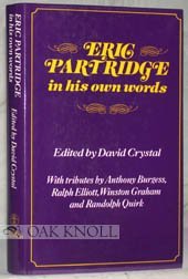 Imagen de archivo de Eric Partridge: In His Own Words a la venta por Bookmarc's