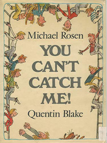 You Can't Catch Me (9780233973456) by Michael Rosen
