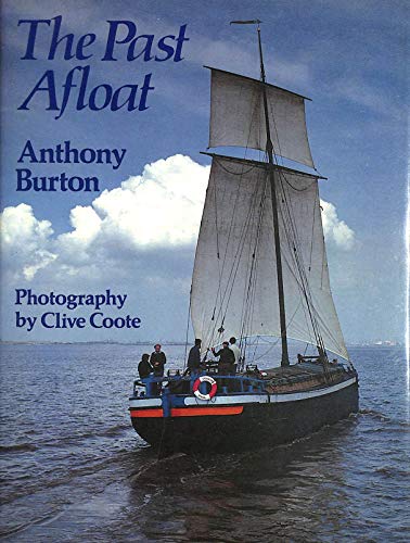 Stock image for The Past Afloat for sale by Aynam Book Disposals (ABD)