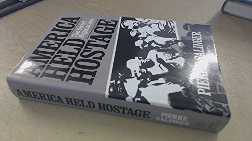 Beispielbild fr America Held Hostage: The Secret Negotiations zum Verkauf von Anybook.com