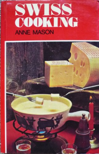 Swiss Cooking (9780233974941) by Mason, Anne