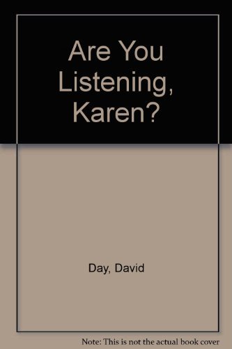 Are You Listening, Karen? (9780233975375) by Day, D.