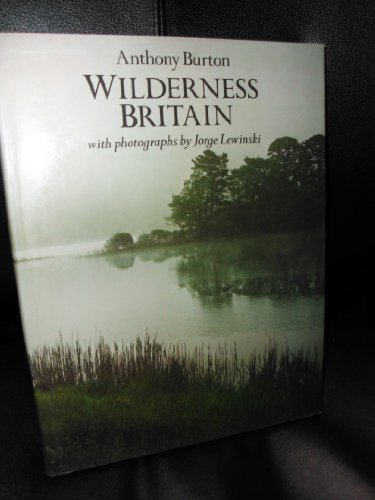 Beispielbild fr Wilderness Britain zum Verkauf von Better World Books