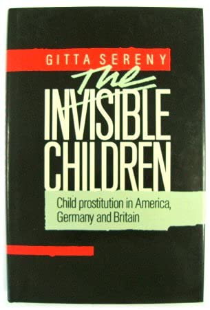 Stock image for Invisible Children: Child Prostitution in America, Britain and Germany for sale by WorldofBooks