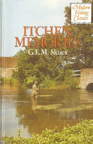 Stock image for Itchen Memories (Modern Fishing Classics S.) for sale by WorldofBooks