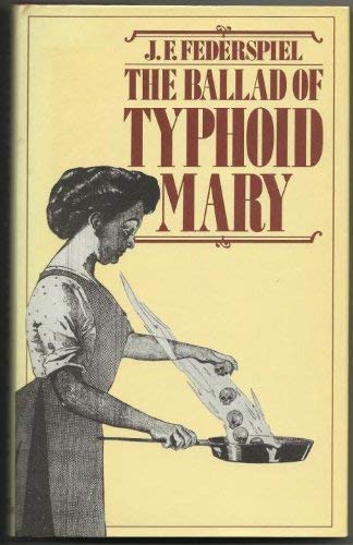 Stock image for Ballad of Typhoid Mary for sale by WorldofBooks
