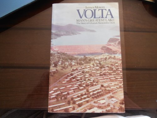 9780233977171: Volta: Man's Greatest Lake