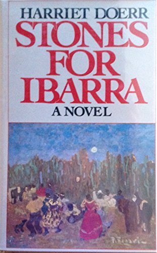 Beispielbild fr Stones for Ibarra - A Novel zum Verkauf von WorldofBooks