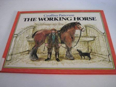 Stock image for The Working Horse for sale by AwesomeBooks