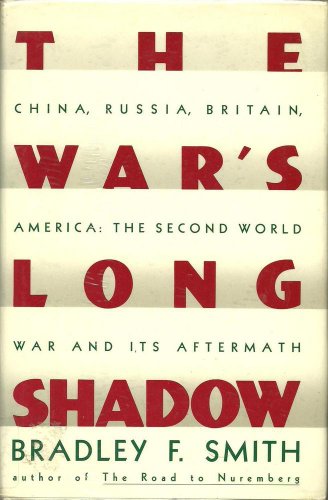 Stock image for War's Long Shadow: The Big Four, 1937-50 for sale by WorldofBooks