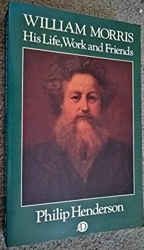 9780233978550: William Morris, His Life, Work and Friends