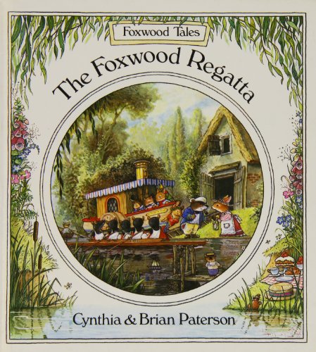 Stock image for The Foxwood Regatta (Foxwood tales) for sale by Greener Books