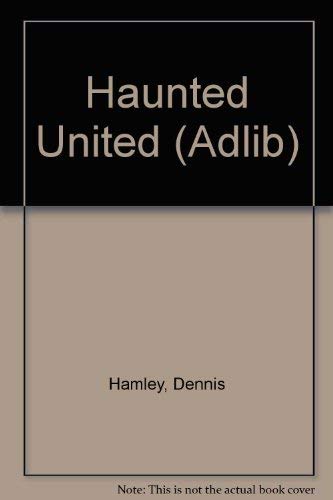 9780233979427: Haunted United (Adlib)