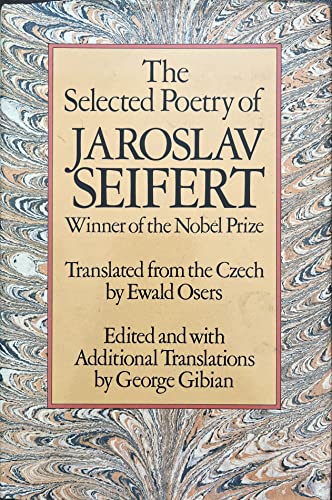 Stock image for The Selected Poetry of Jaroslav Seifert for sale by Better World Books