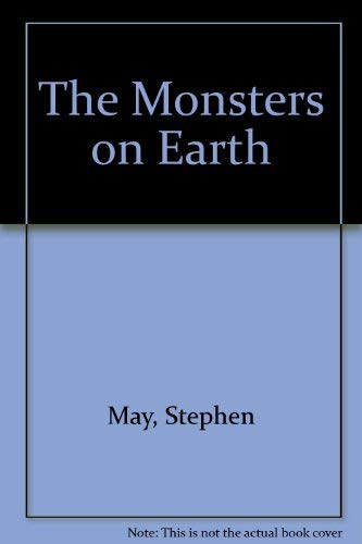 The Monsters on Earth
