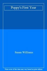 Poppy's First Year (9780233980614) by Susan Williams