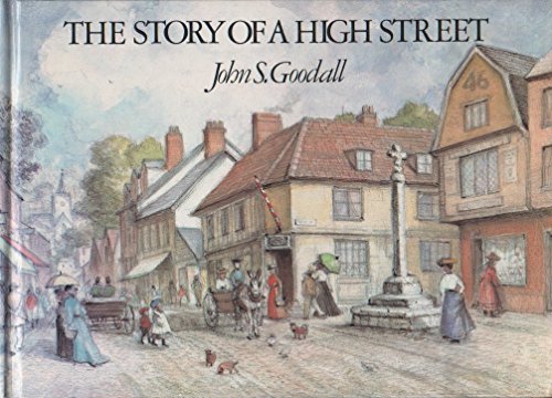 Stock image for The Story of a High Street for sale by WorldofBooks