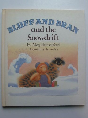 9780233980768: Bluff and Bran and the Snowdrift