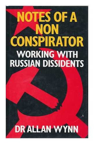 9780233981499: Notes of a non-conspirator: Working with Russian dissidents