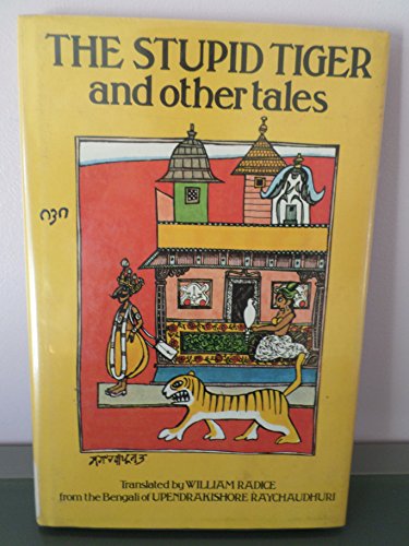 Beispielbild fr The Stupid Tiger and Other Tales zum Verkauf von WorldofBooks