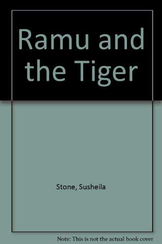 Beispielbild fr Ramu and the Tiger zum Verkauf von Squirrel Away Books