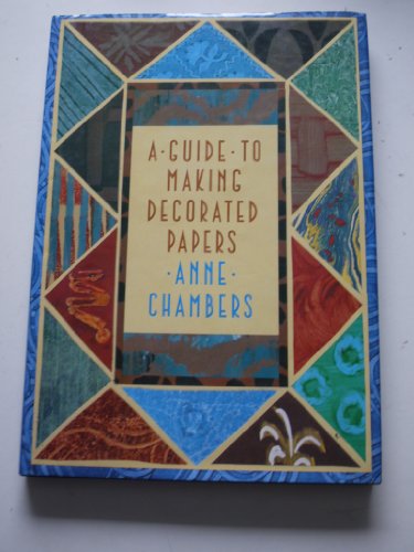 9780233983301: A Guide to Making Decorated Papers