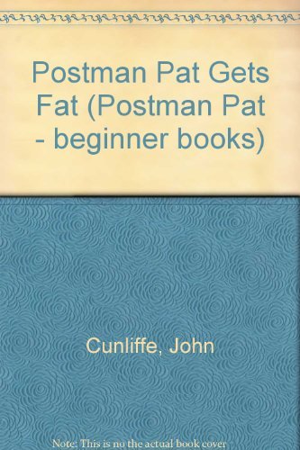 9780233983974: Postman Pat Gets Fat (Postman Pat - beginner books)
