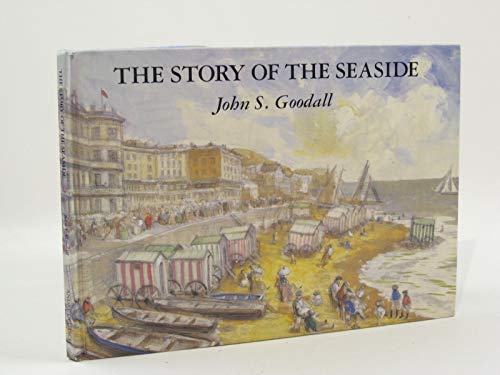 Beispielbild fr The Story of the Seaside zum Verkauf von WorldofBooks
