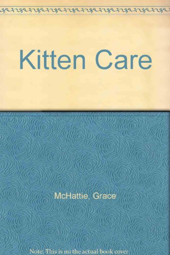 Imagen de archivo de Kitten Care for Children a la venta por MusicMagpie