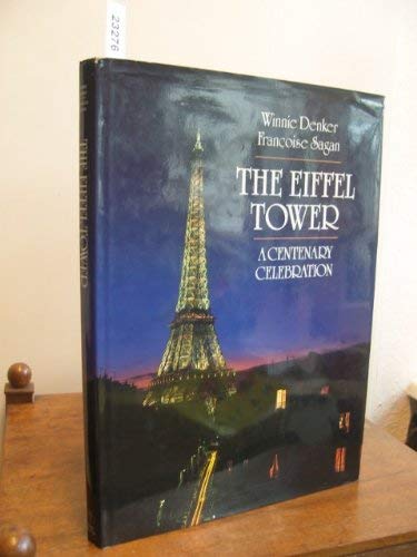 Stock image for The Eiffel Tower: A Centenary Celebration for sale by WorldofBooks