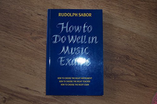 How to Do Well in Music Exams (9780233984636) by Sabor, Rudolph