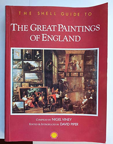 Beispielbild fr The Shell Guide to the Great Paintings of England zum Verkauf von WorldofBooks