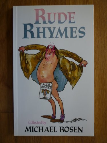 Imagen de archivo de Rude Rhymes : " Mother Goose Goes Behind The Bike Sheds " : a la venta por WorldofBooks