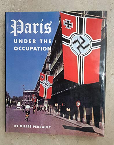 Stock image for PARIS UNDER THE OCCUPATION for sale by ARD Books