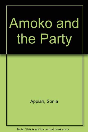 Stock image for Amoko and the Party for sale by WorldofBooks