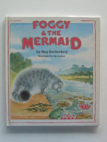 Stock image for Foggy and the Mermaid (Foggy stories) for sale by WorldofBooks