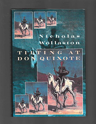 Stock image for TILTING AT DON QUIXOTE for sale by Riverow Bookshop