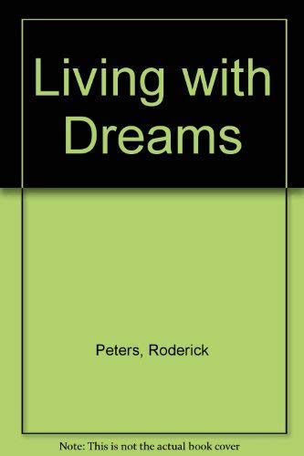 Beispielbild fr Living with Dreams zum Verkauf von WorldofBooks