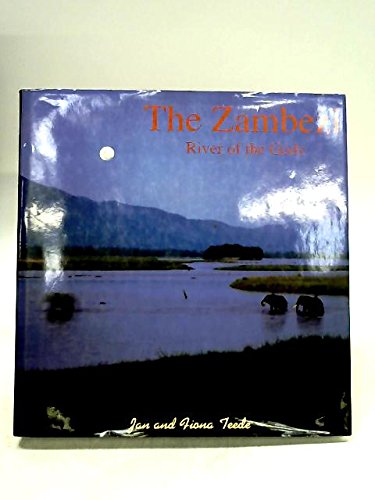 Imagen de archivo de The Zambezi : River of the Gods a la venta por Better World Books