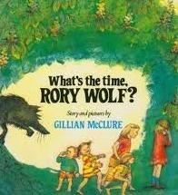 What's the Time, Rory Wolf? (Picture Books) (9780233985954) by McClure, Gillian