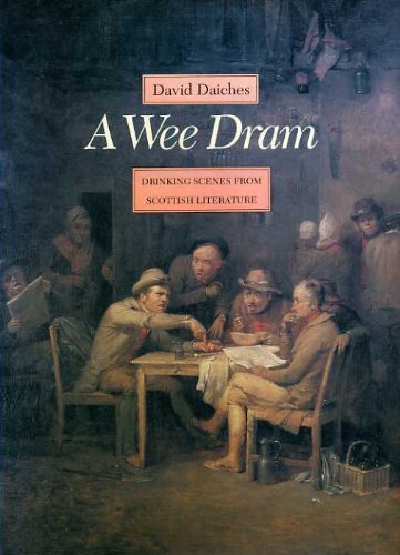 Imagen de archivo de A Wee Dram: Drinking Scenes from Scottish Literature a la venta por Abstract Books
