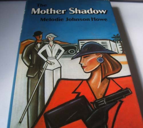 Stock image for THE MOTHER SHADOW for sale by Ziebarth Books