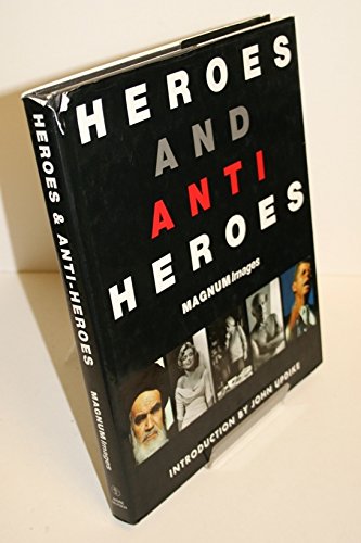 Heroes and Anti-heroes