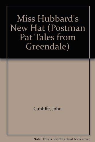 9780233986517: Miss Hubbard's New Hat (Postman Pat - Tales from Greendale)
