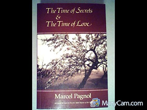 The Time of Secrets and the Time of Love (9780233986883) by Marcel Pagnol